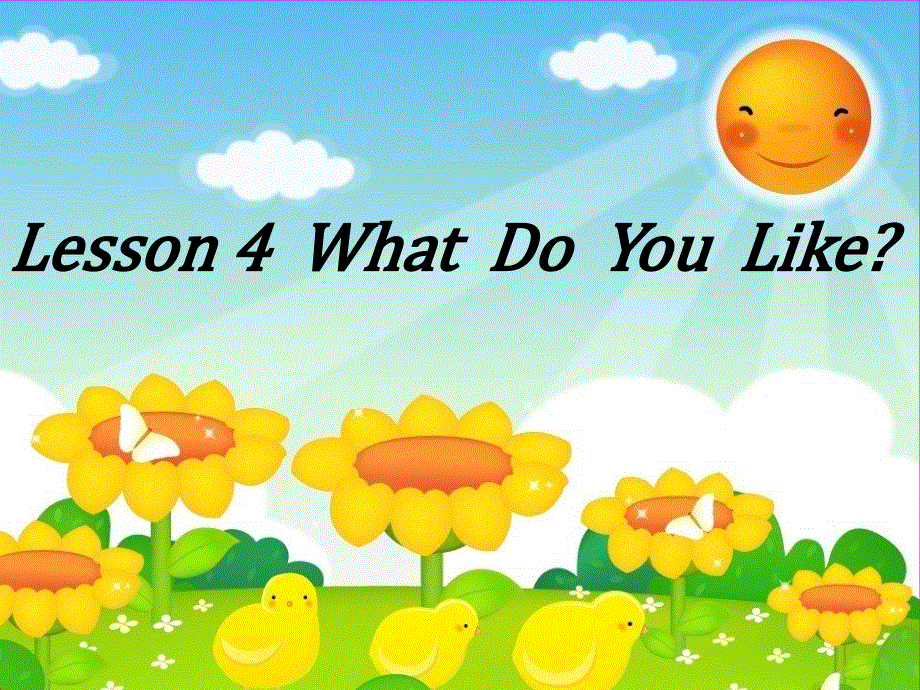 四年级下册英语课件-Lesson 4 what do you like？∣川教版(三年级起点) (5) (共19张PPT).ppt_第1页