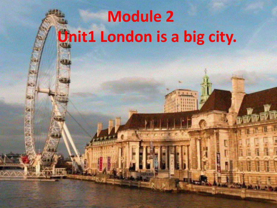 四年级下册英语课件-Module 2 Unit 1 Londonis a big city∣外研版（三起） (共33张PPT).ppt_第1页