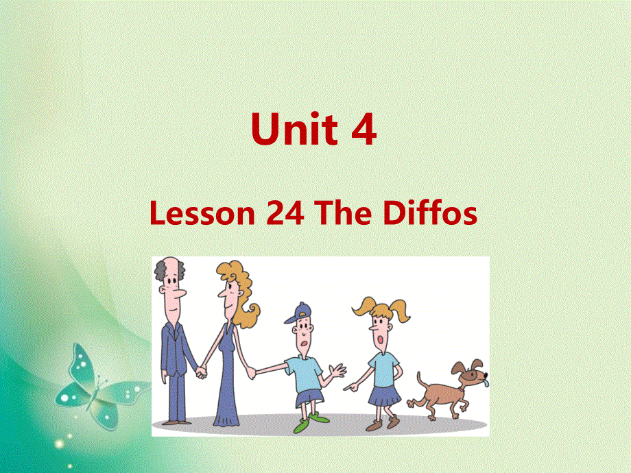 四年级下册英语课件-U4-Lesson 24 The Diffos_冀教版 (共12张PPT).ppt_第1页
