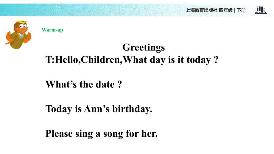 四年级下册英语课件-Unit 11 Children’s Day∣沪教牛津版（三起）(共18张PPT).ppt_第2页