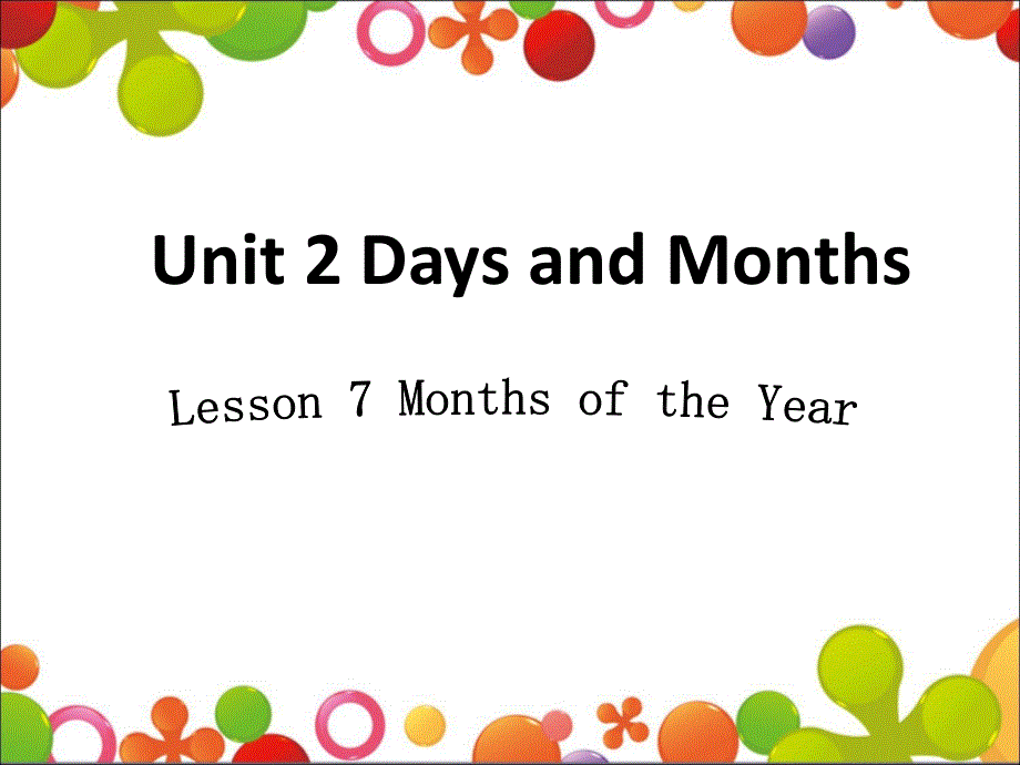 四年级下册英语课件-Unit 2 lesson 7 Months of the year 冀教版 (共20张PPT).ppt_第2页