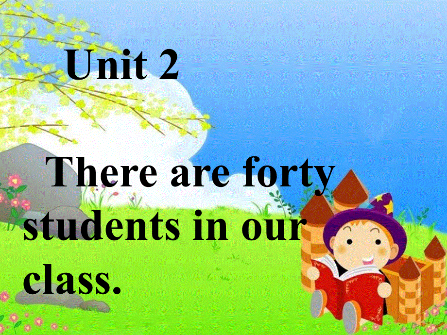 四年级下册英语课件-Unit 2 There are forty students in our class Lesson 7-2_人教精通（2014秋）.ppt_第1页