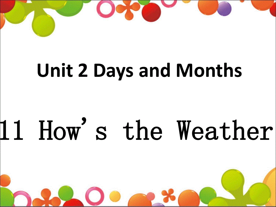 四年级下册英语课件-Unit 2 Lesson 11 How.ppt_第2页