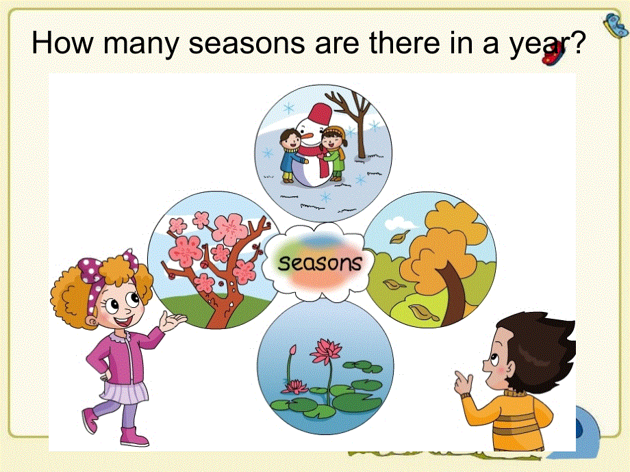四年级下册英语课件-Unit 2 Seasons Lesson 7 Seasons of the Year ｜冀教版（一起）(共21张PPT).ppt_第2页