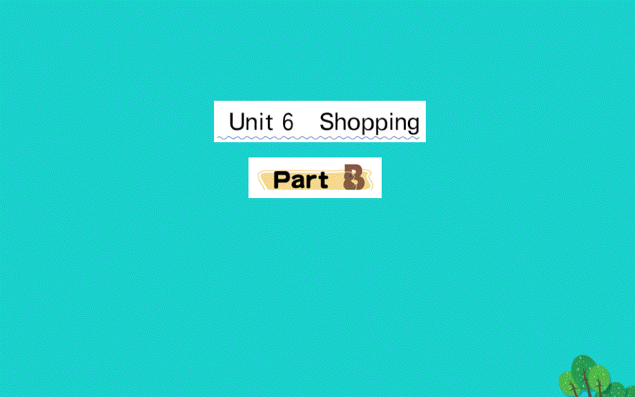 四年级英语下册Unit6ShoppingPartB课堂课件人教PEP版.ppt_第1页