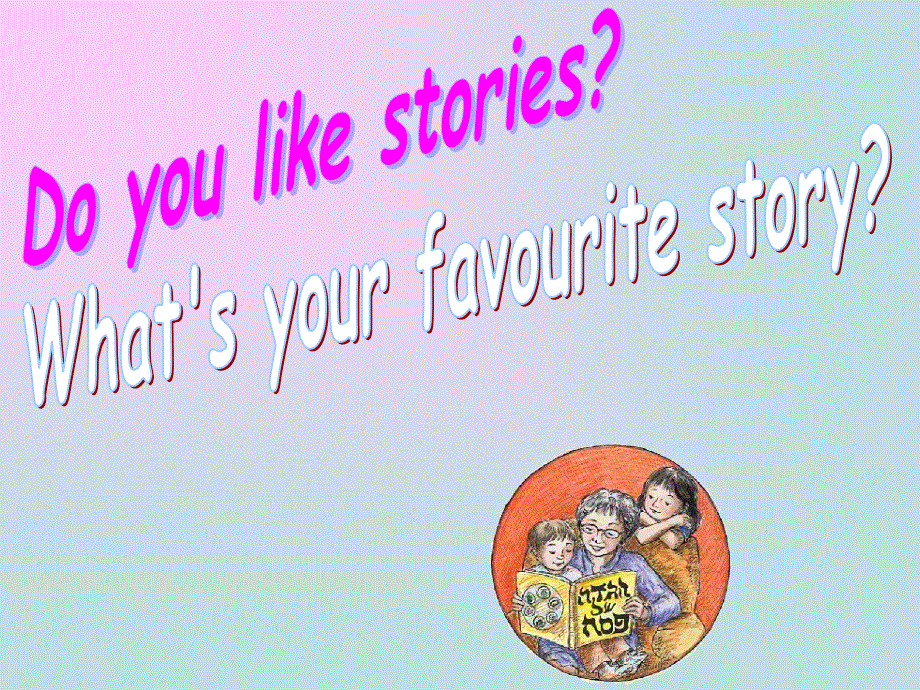 外研版七年级下册英语课件：Module 8Unit 1 Once upon a time…(共20张PPT).ppt_第2页