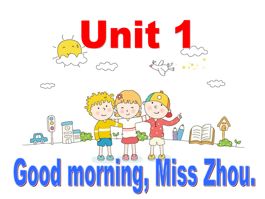 外研版七年级英语上册课件：Starter Module 1 Unit 1 Good morning Miss Zhou(共16张PPT).ppt_第2页