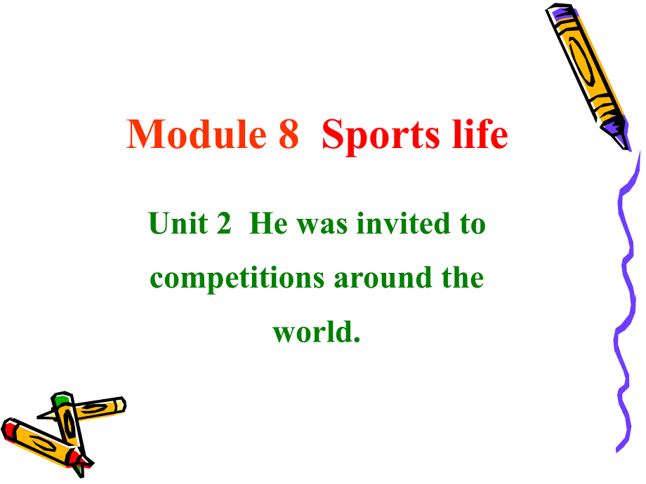 外研版九年级英语上册Module 8Sporting LifeUnit2PPT课件(共16张PPT).ppt_第1页