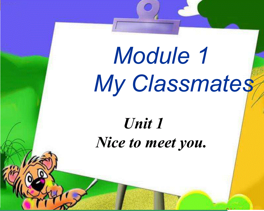 外研版英语七上Module 1 My classmates Unit 1 Nice to meet you(共12张PPT).ppt_第1页