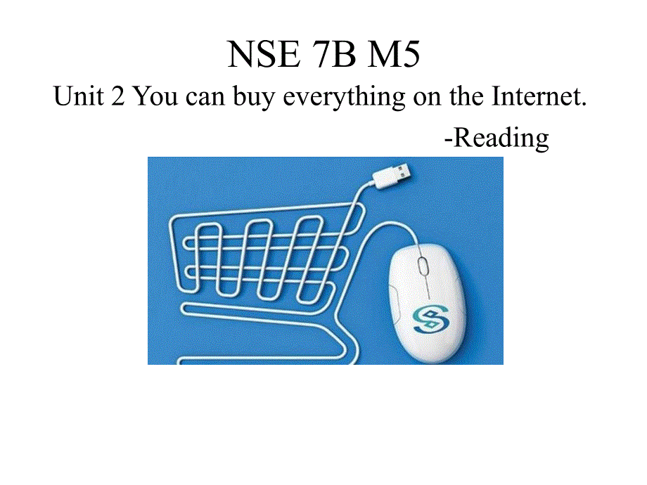 外研版初中英语七年级下册第5单元Unit 2 You can buy everything on the Internet(共11张PPT).ppt_第1页