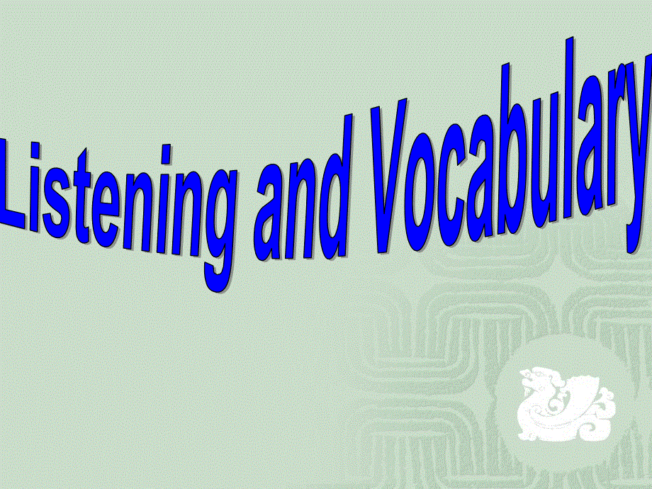 外研版高中英语教学课件Book4Module3Period3 listening and Vocabulary .ppt_第1页