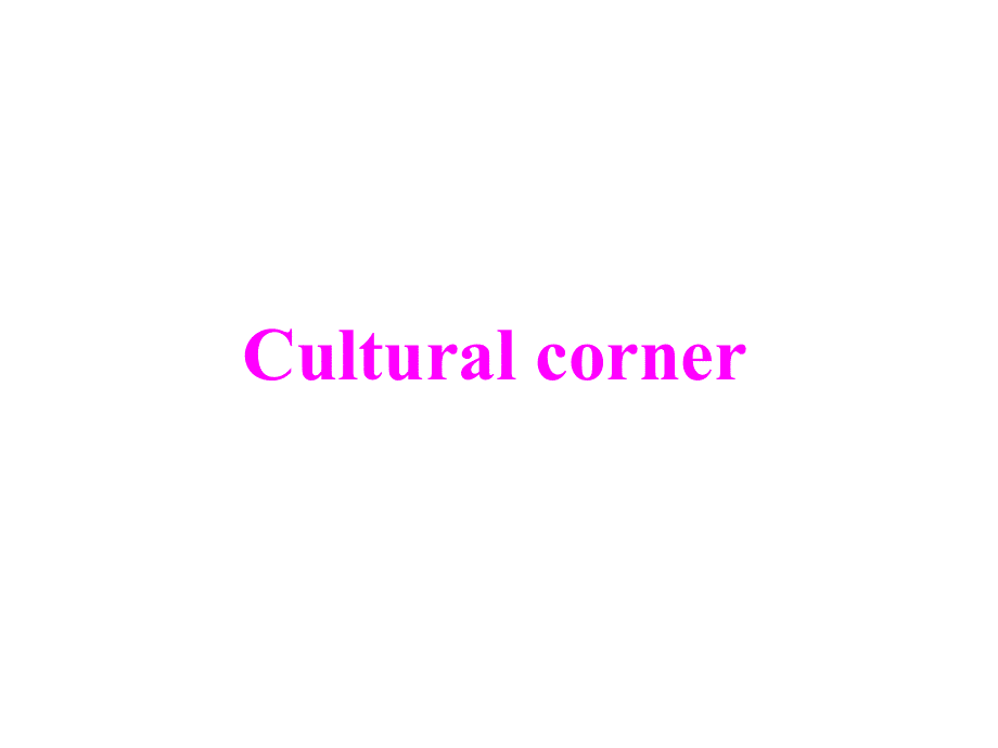 外研版高中英语选修六课件：Module4 Cultural corner(共22张PPT).ppt_第2页