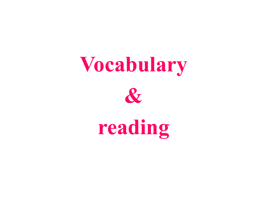 外研版高中英语选修六课件：Module4 Vocabulry and reading(共31张PPT).ppt_第2页