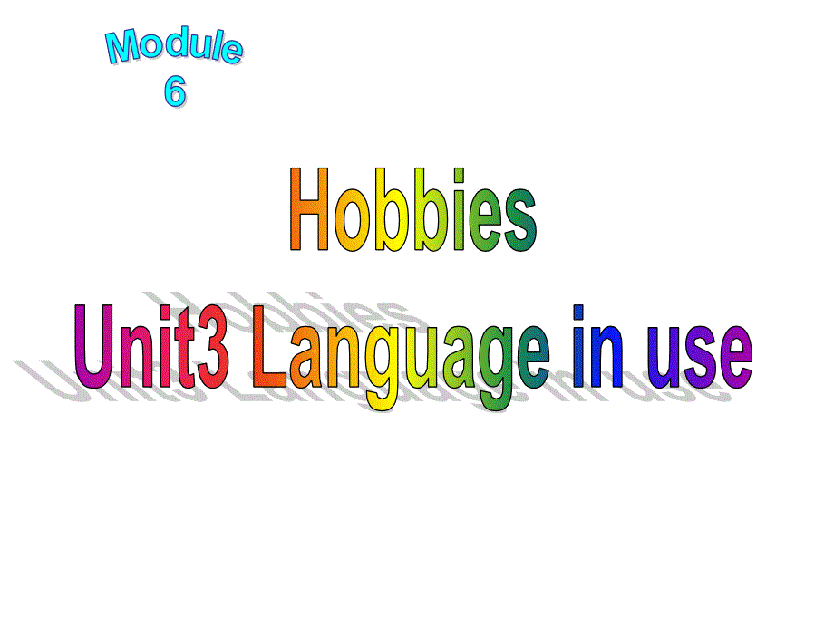 外研2011课标版初中英语八年级下册Module 6 Unit 3 Language in use(共21张PPT).ppt_第1页