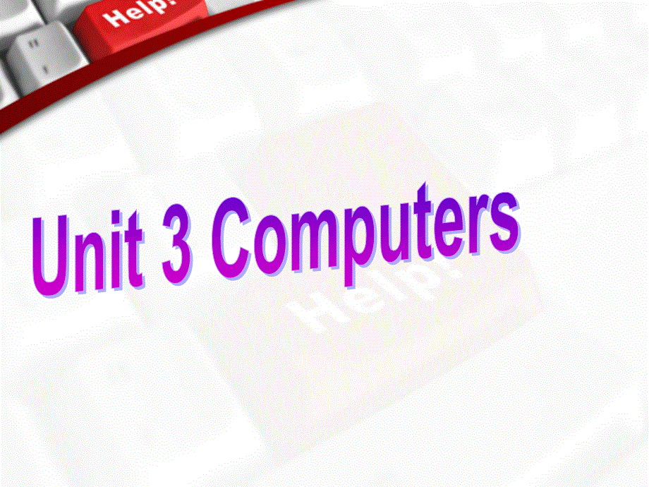 宁夏青铜峡市高级中学人教版高中英语必修二课件：UNIT 3 COMPUTERS .ppt_第1页