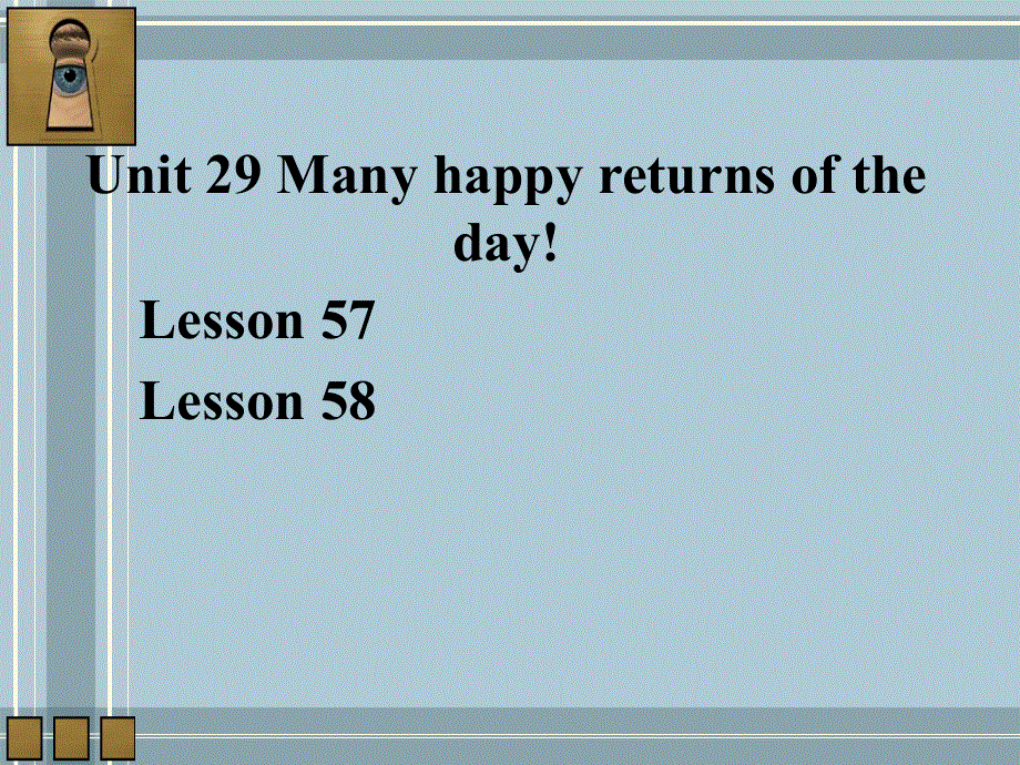 小学英语课件-1B Unit 29 Many happy returns of the day! 新概念英语青少版(共17张PPT).ppt_第2页