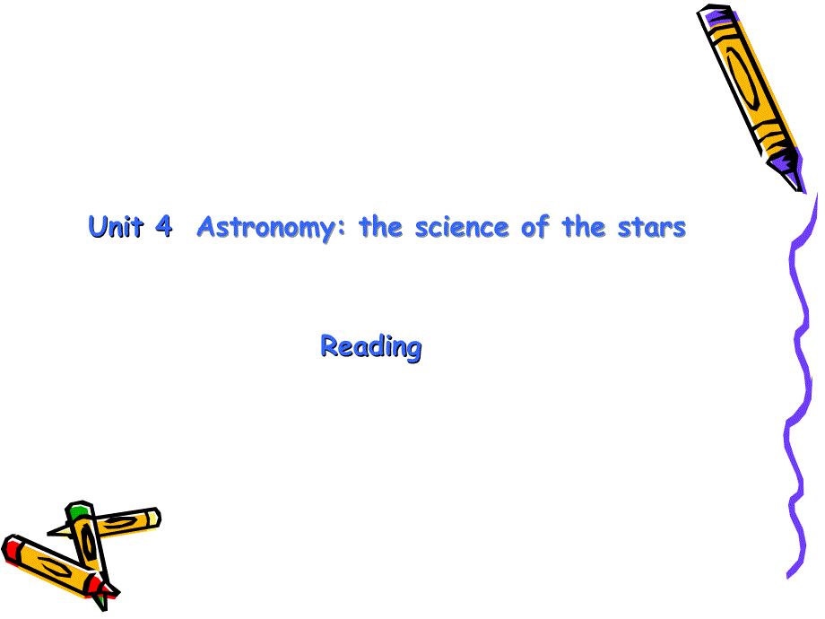 山东省临朐实验中学高中英语（新人教版必修3）课件：《BOOK3,UNIT4 ASTRONOMY：THE SCIENCE OF THE STARS》READING.ppt_第1页