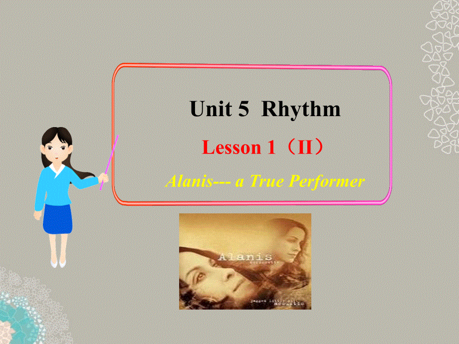山东省莘县2012-2013学年高一英语课件：UNIT5 LESSON 1 (II) （北师大版必修2）.ppt_第1页