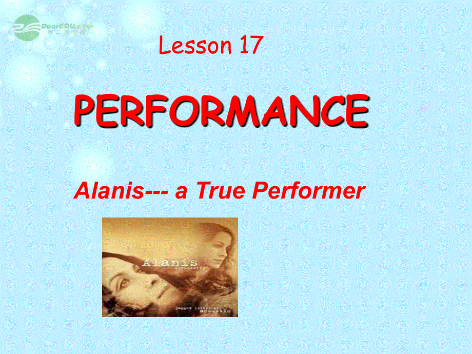 山东省莘县2012-2013学年高一英语课件： UNIT5 LESSON 1 PERFORMANCE （北师大版必修2）.ppt_第1页