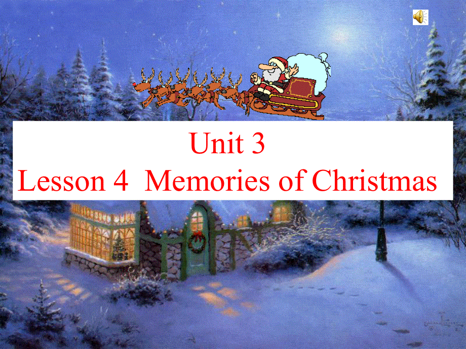 广东省佛山市三水区实验中学高一英语北师大版必修一课件：U3 LESSON 4 CHRISTMAS.ppt_第1页