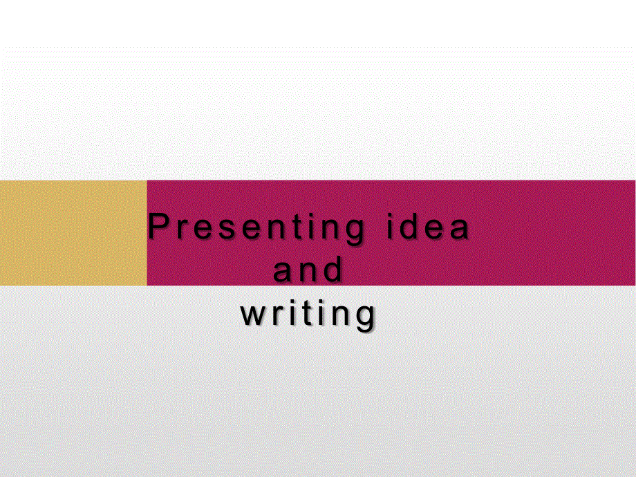 新教材2020-2021学年高中英语外研必修第一册课件：UNIT3 PRESENTING IDEAS AND WRITING .ppt_第1页