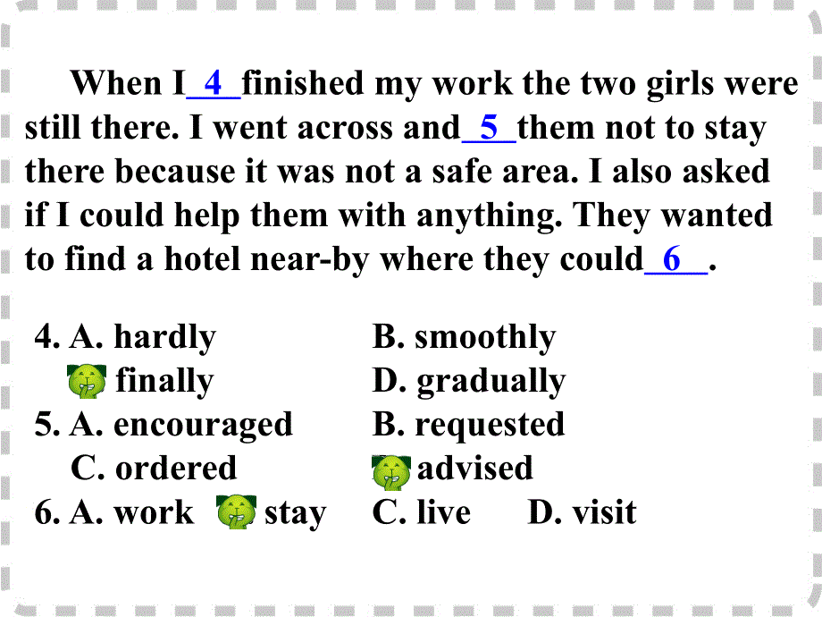 广东省深圳市某发展有限公司2015届高考英语二轮（原创版）复习课件：完形填空--高度仿真练析--记叙文.ppt_第3页