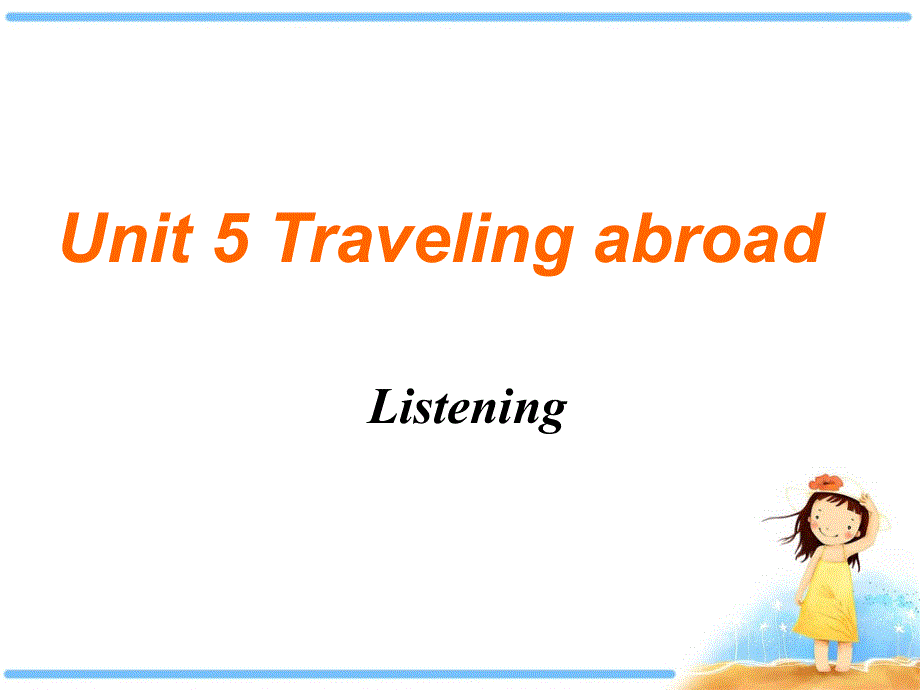 新人教版高中英语选修7-Unit5-Travelling--abroad-听力课件(共15张PPT).ppt_第1页