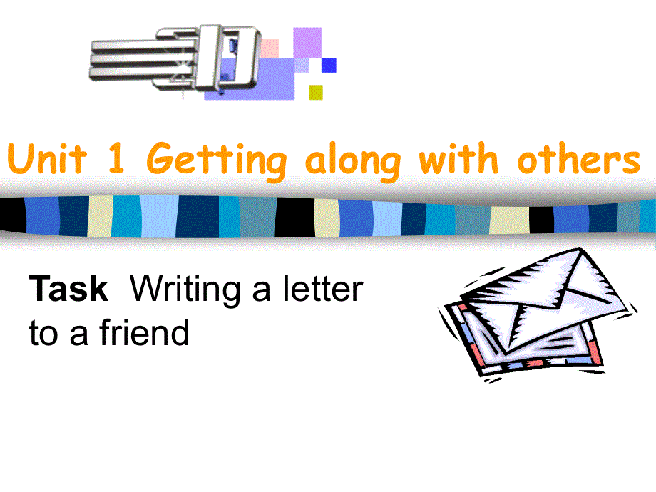 江苏省南京市溧水区第三高级中学（译林牛津版）高中英语必修五课件：UNIT1 GETTING ALONG WITH OTHERS TASK.ppt_第1页