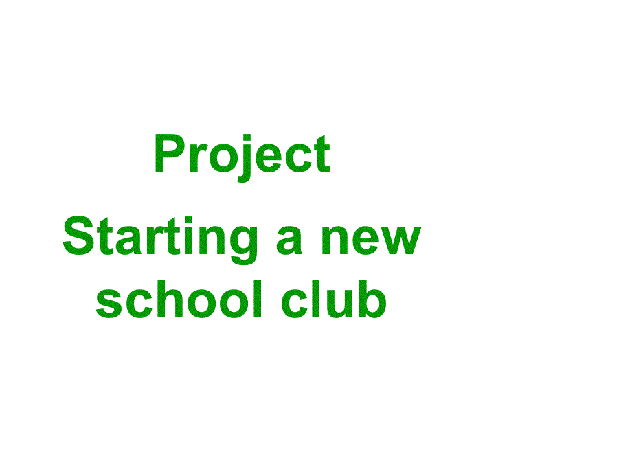 江苏省射阳县第二中学高中英语必修一课件：M1U1P6 PROJECT .ppt_第1页