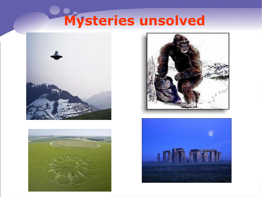 江苏省常州市西夏墅中学高一英语牛津版课件 必修二：UNIT 1 TALES OF THE UNEXPLAINED PROJECT.ppt_第3页