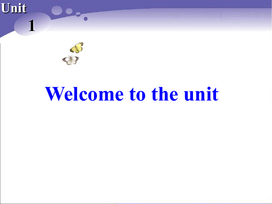 江苏省常州市西夏墅中学高一英语牛津版课件 必修三：UNIT 1 THE WORLD OF OUR SENSES WELCOME TO THE UNIT.ppt_第1页