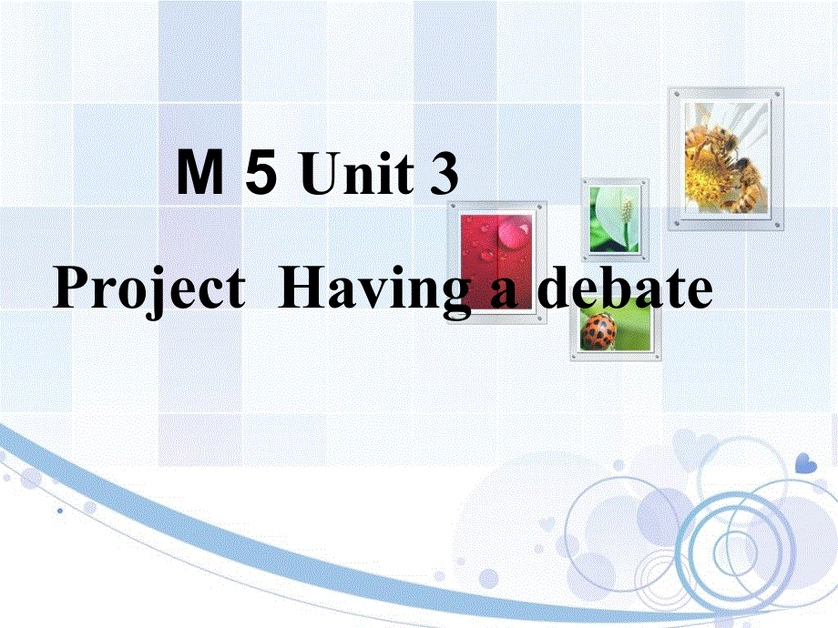 江苏省扬州市田家炳实验中学高中英语选修五：M5U3 PROJECT 课件 .ppt_第1页