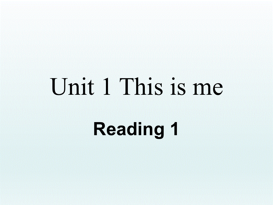 江苏省南京市高淳区第一中学牛津译林版七年级英语上册 U1this is me—— Reading课件.ppt_第1页