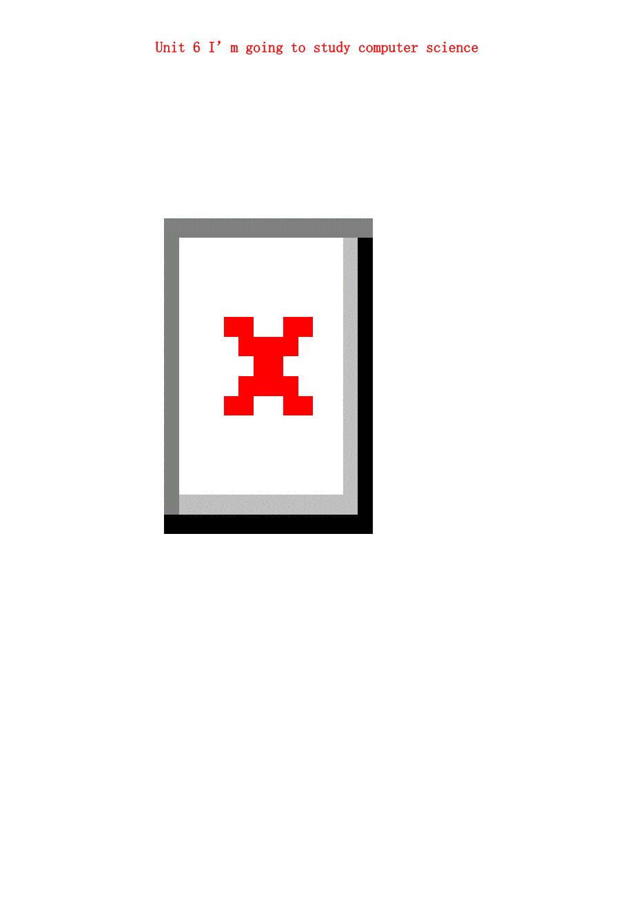 四川省昭觉中学2014-2015学年八年级英语上册 Unit 6 I’m going to study computer science过关单（扫描版）（新版）人教新目标版.doc_第1页