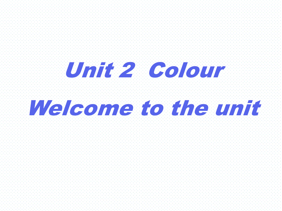 牛津译林版九年级英语上册课件：Unit 2Comic strip .ppt_第1页