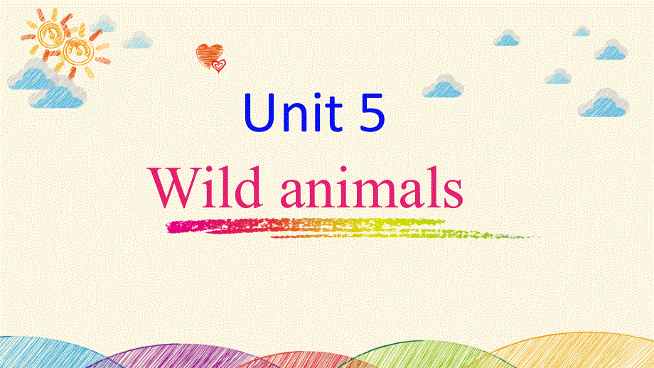 牛津译林英语八（上）Unit 5 Wild animals welcome to the unit 公开课教学课件共21张PPT.ppt_第1页