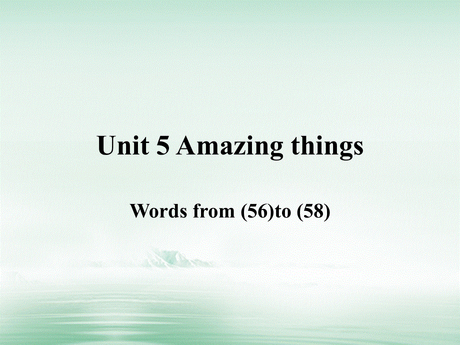 江苏省连云港市东海县七年级英语下册Unit5AmazingthingsWordlist1课件新版牛津版20180525177.ppt_第1页