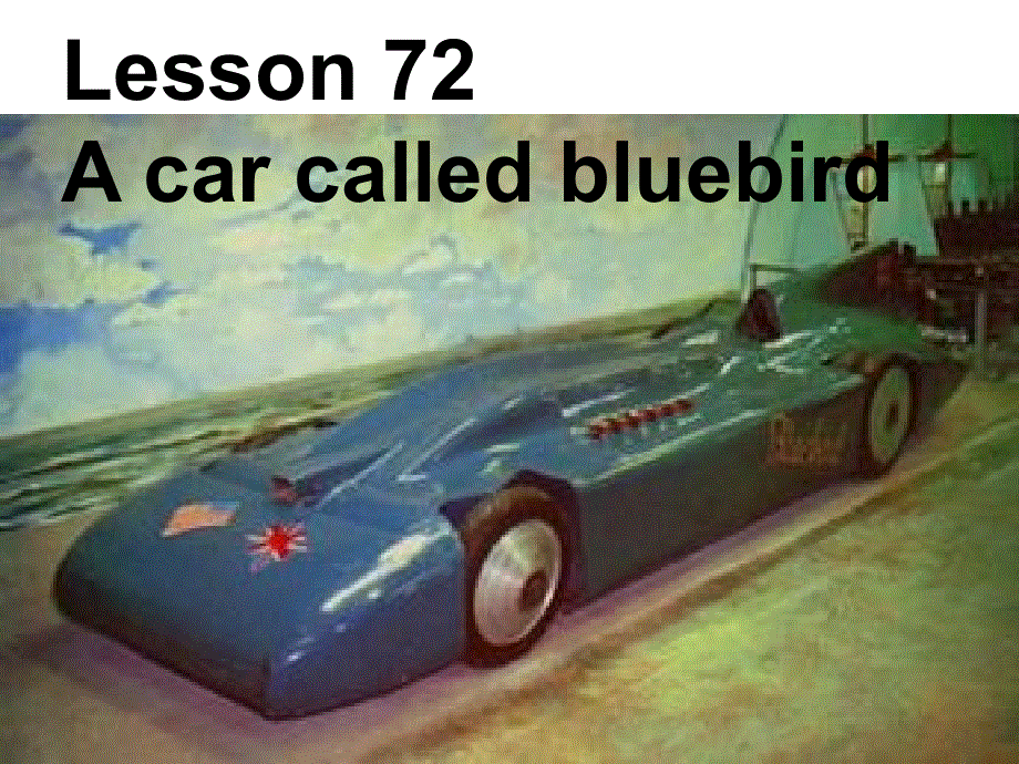 新概念-英语第二册-Lesson-72（共19张PPT）.ppt_第1页