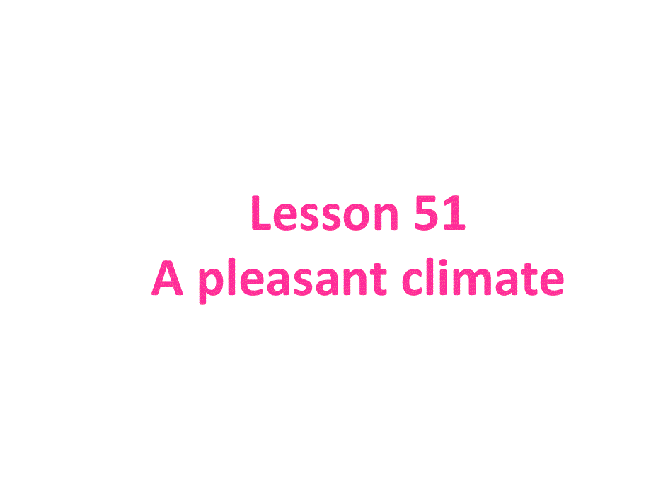 新概念英语51-52参考课件(共35张PPT).ppt_第1页