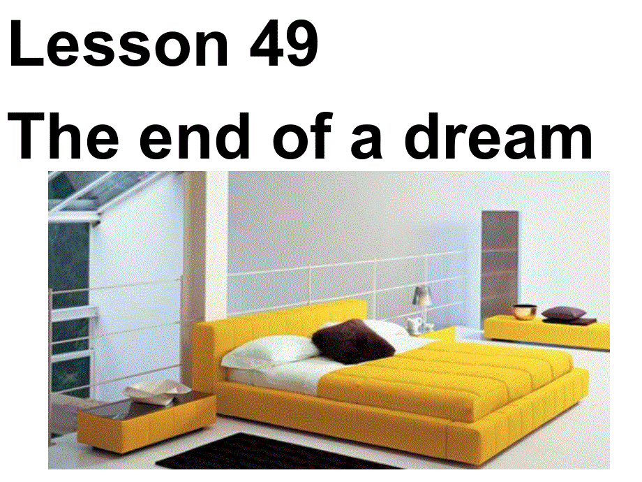 新概念英语第二册-Lesson49（共33张PPT）.ppt_第1页