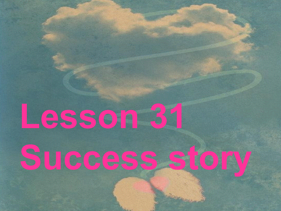 新概念英语第二册-Lesson-31（共28张PPT）.ppt_第1页