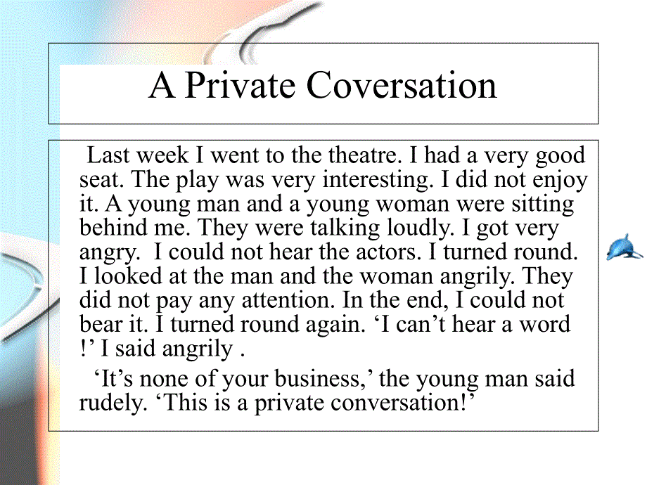 新概念英语二lesson-1-A-private-Conversation(共25张PPT).ppt_第1页