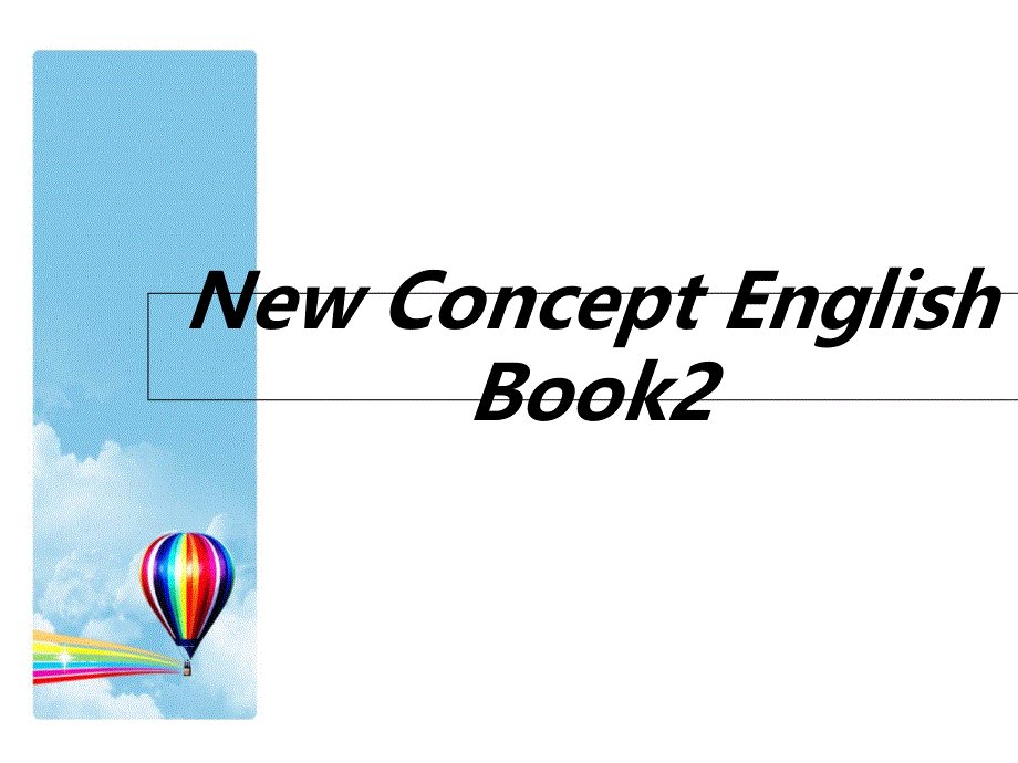 新概念英语第二册Lesson2（57张PPT）.ppt_第1页