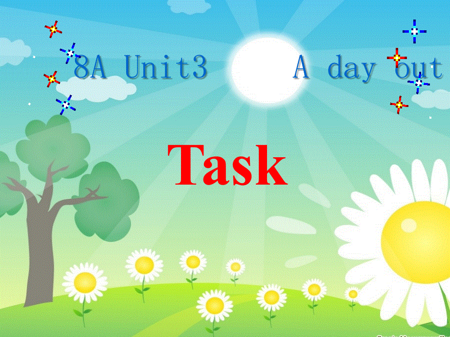 新牛津英语8A Unit3 Task（31张）.ppt_第1页