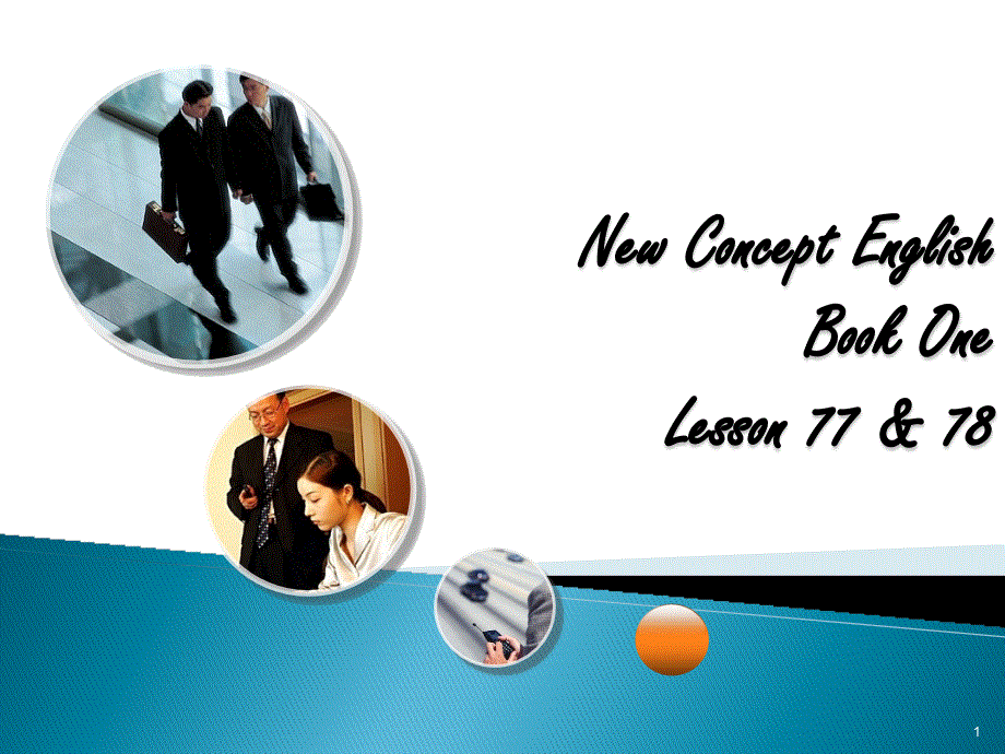 新概念英语第一册-Lesson77-78（共31张PPT）.ppt_第1页