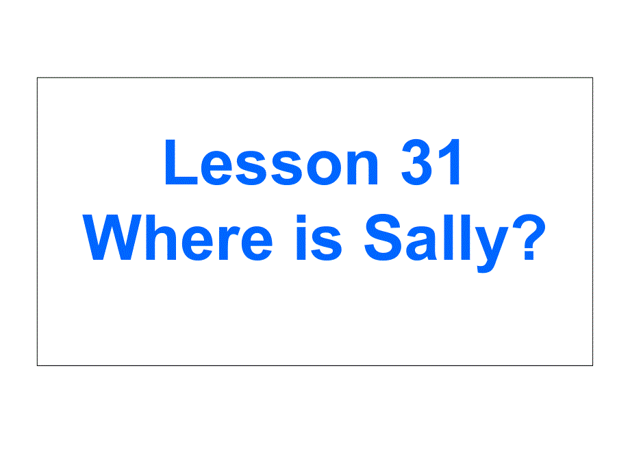 新概念英语第一册第31-32课课件（42张）.ppt_第1页