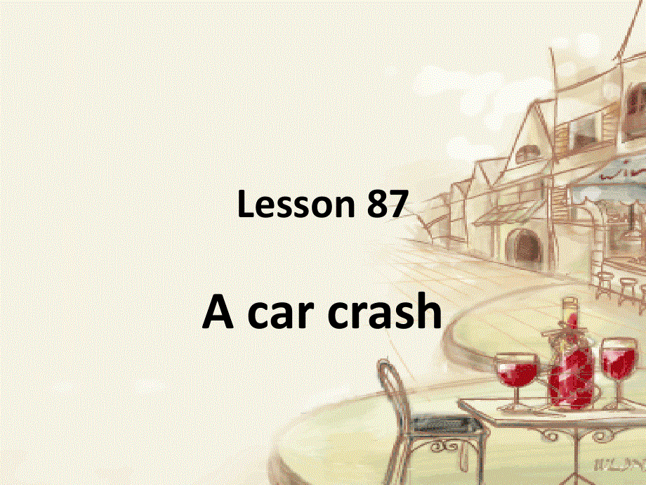 新概念英语第一册第87-88课课件(共17张PPT).ppt_第1页