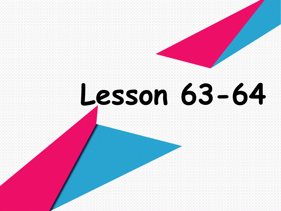 新概念英语第一册第63—64课(共41张PPT).ppt_第1页