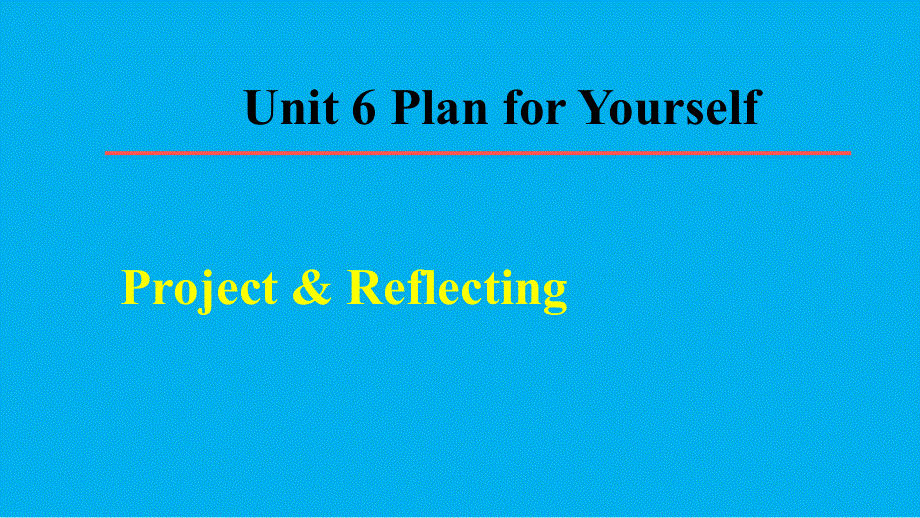 初中英语新人教版八年级上册Unit 6 Plan for Yourselfl复习课件（2025秋）.pptx_第1页