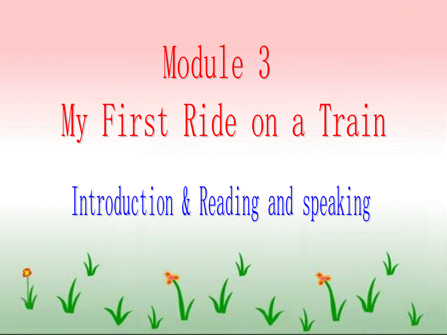 英语必修1外研版MODULE3分块PPT：INTRODUCTION .ppt_第1页